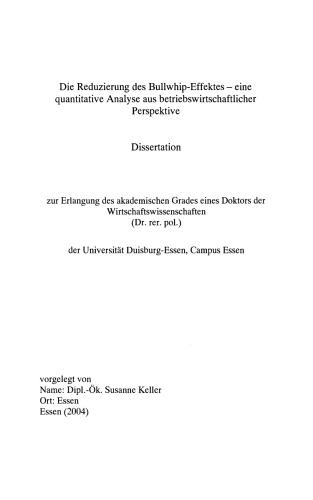 Die Reduzierung des Bullwhip-Effektes: Eine quantitative Analyse aus betriebswirtschaftlicher Perspektive