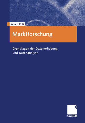 Marktforschung: Grundlagen der Datenerhebung und Datenanalyse