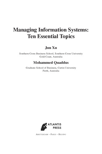 Managing Information Systems: Ten Essential Topics