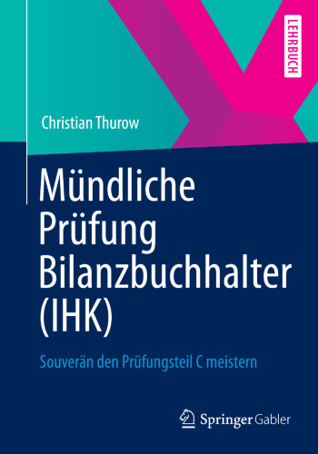 Mündliche Prüfung Bilanzbuchhalter (IHK): Souverän den Prüfungsteil C meistern