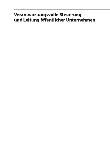 Verantwortungsvolle Steuerung und Leitung öffentlicher Unternehmen: Empirische Analyse und Handlungsempfehlungen zur Public Corporate Governance