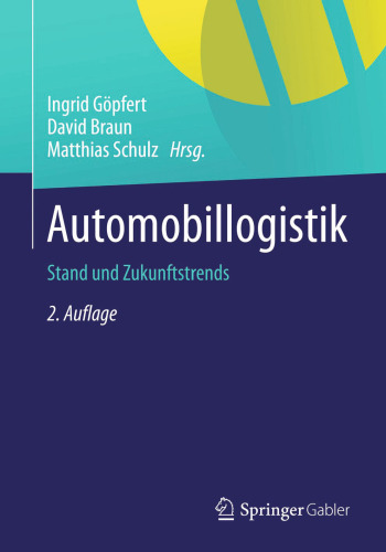 Automobillogistik: Stand und Zukunftstrends