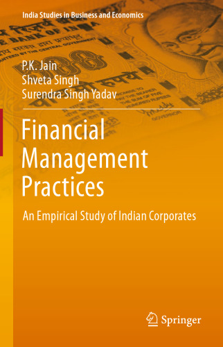 Financial Management Practices: An Empirical Study of Indian Corporates