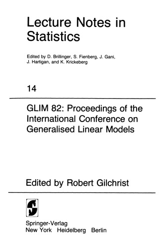 GLIM 82: Proceedings of the International Conference on Generalised Linear Models