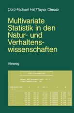 Multivariate Statistik in den Natur- und Verhaltenswissenschaften: Eine Einführung mit BASIC-Programmen und Programmbeschreibungen in Fallbeispielen