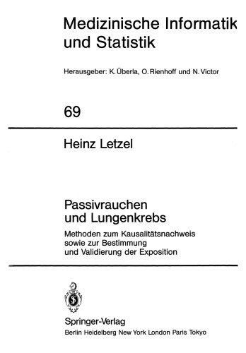 Passivrauchen und Lungenkrebs: Methoden zum Kausalitatsnachweis sowie zur Bestimmung und Validierung der Exposition