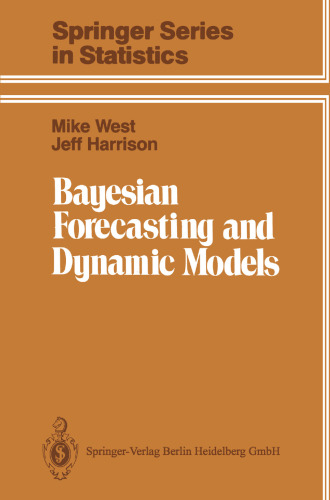 Bayesian Forecasting and Dynamic Models