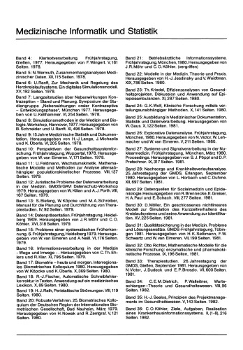 Biometrie und Informatik — neue Wege zur Erkenntnisgewinnung in der Medizin: 34. Jahrestagung der GMDS, Aachen, September 1989 Proceedings