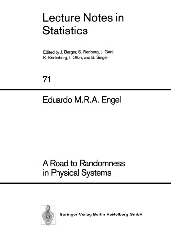 A Road to Randomness in Physical Systems