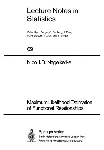 Maximum Likelihood Estimation of Functional Relationships