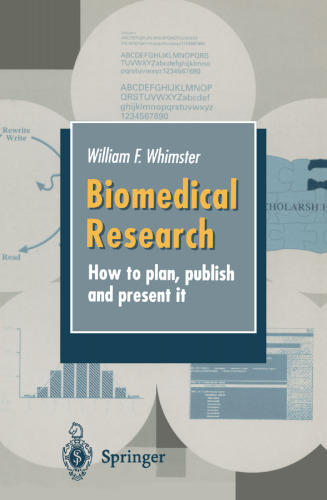 Biomedical Research: How to plan, publish and present it