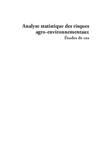 Analyse statistique des risques agro-environnementaux: Etudes de cas