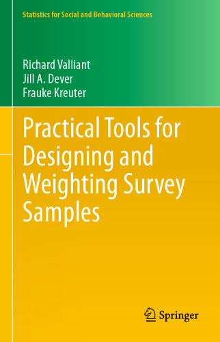 Practical Tools for Designing and Weighting Survey Samples