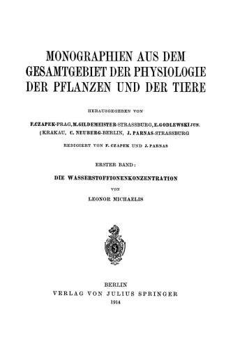 Die Wasserstoffionen-Konzentration: Ihre Bedeutung fur die Biologie und die Methoden ihrer Messung