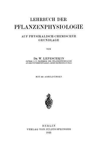 Lehrbuch der Pflanzenphysiologie: Auf Physikalisch-Chemischer Grundlage