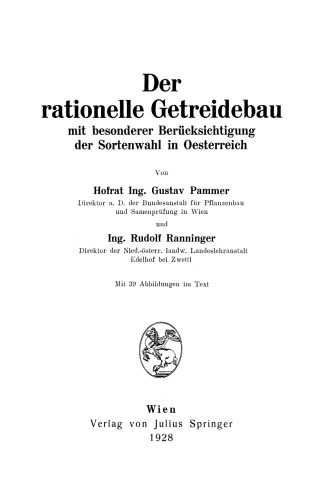 Der rationelle Getreidebau: mit besonderer Berücksichtigung der Sortenwahl in Oesterreich