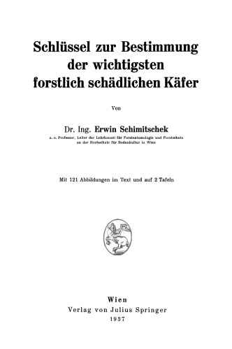 Schlüssel zur Bestimmung der wichtigsten forstlich schädlichen Käfer