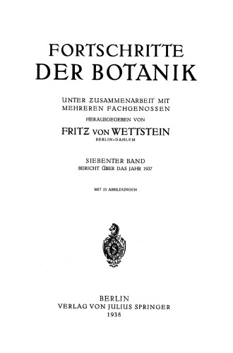 Fortschritte der Botanik: Siebenter Band Bericht Über das Jahr 1973