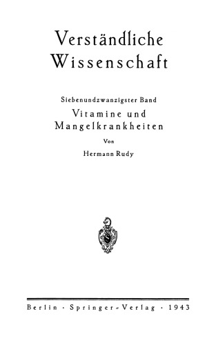 Vitamine und Mangelkrankheiten: Ein Kapitel aus der menschlichen Ernährungslehre