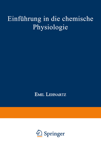 Einfuhrung in die Chemische Physiologie