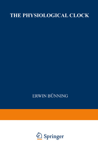 The Physiological Clock: Endogenous Diurnal Rhythms and Biological Chronometry