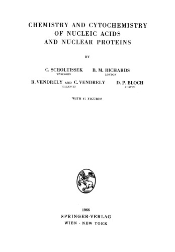 Chemistry and Cytochemistry of Nucleic Acids and Nuclear Proteins