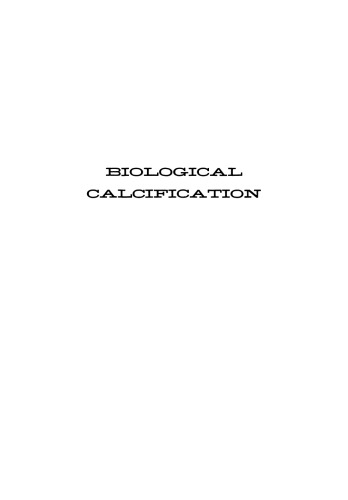 Biological Calcification: Cellular and Molecular Aspects