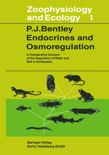 Endocrines and Osmoregulation: A Comparative Account of the Regulation of Water and Salt in Vertebrates