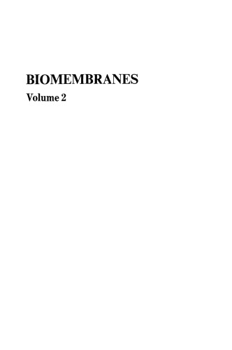 Biomembranes: Volume 2