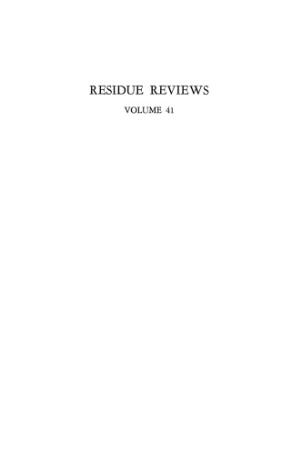 Residue Reviews / Ruckstands-Berichte: Residues of Pesticides and Other Contaminants in the Total Environment/ Ruckstande von Pestiziden und anderen verunreinigenden Material in der gesamten Umwelt