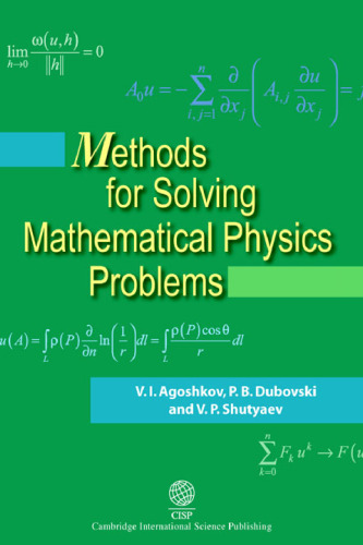 Methods for Solving Mathematical Physics Problems