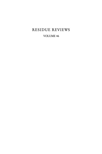 Residue Reviews: Residues of Pesticides and Other Contaminants in the Total Environment