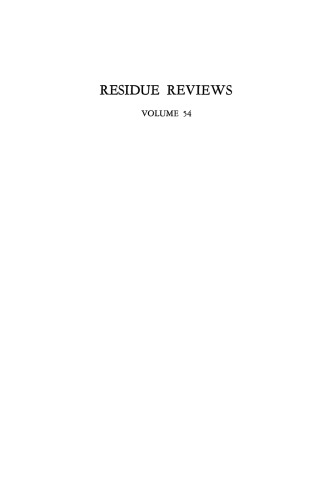 Residue Reviews: Residues of Pesticides and Other Contaminants in the Total Environment