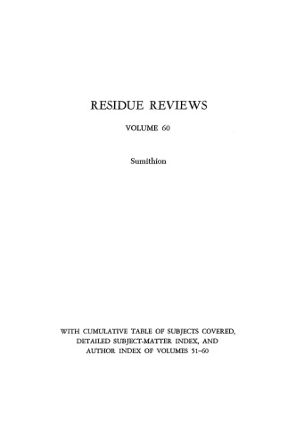 Residue Reviews: Residues of Pesticides and Other Contaminants in the Total Environment