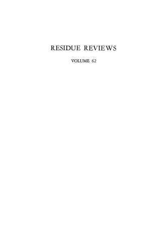 Residue Reviews: Residues of Pesticides and Other Contaminants in the Total Environment