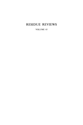 Residue Reviews: Residues of Pesticides and Other Contaminants in the Total Environment