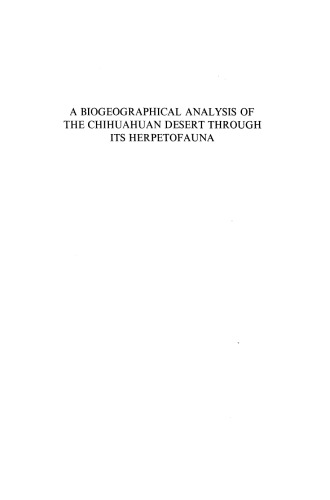 A Biogeographical Analysis of the Chihuahuan Desert through its Herpetofauna