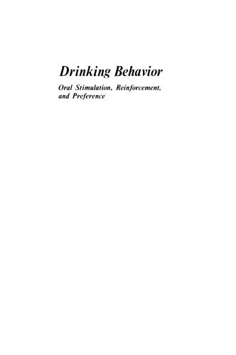 Drinking Behavior: Oral Stimulation, Reinforcement, and Preference