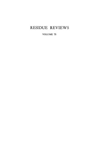 Residue Reviews: Residues of Pesticides and Other Contaminants in the Total Environment