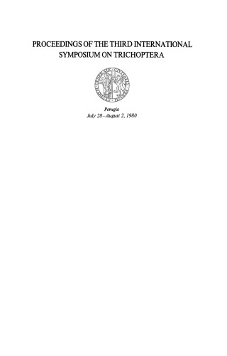 Proceedings of the Third International Symposium on Trichoptera: Perugia July 28–August 2, 1980