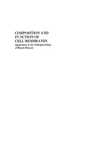 Composition and Function of Cell Membranes: Application to the Pathophysiology of Muscle Diseases