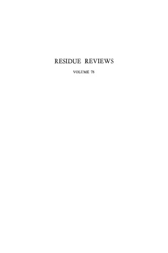 Residue Reviews: Residues of Pesticides and Other Contaminants in the Total Environment