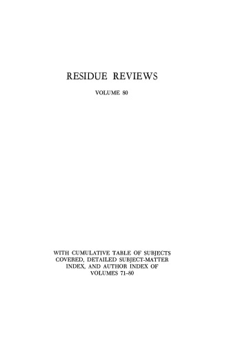 Residue Reviews: Residues of Pesticides and Other Contaminants in the Total Environment