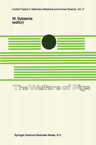 The Welfare of Pigs: A Seminar in the EEC Programme of Coordination of Research on Animal Welfare held in Brussels, November 25–26, 1980