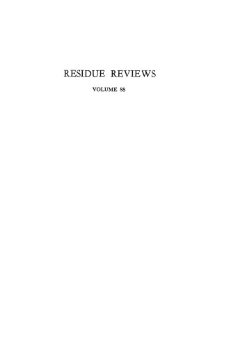 Residue Reviews: Residues of Pesticides and Other Contaminants in the Total Environment