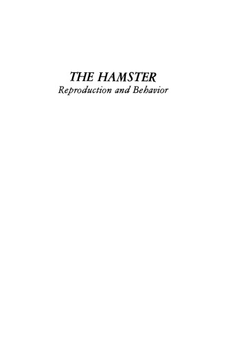 The Hamster: Reproduction and Behavior