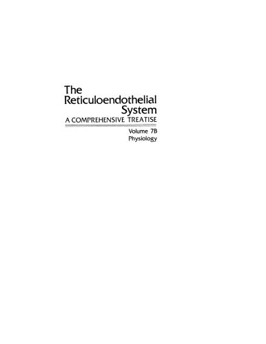 The Reticuloendothelial System: A Comprehensive Treatise Volume 7B Physiology