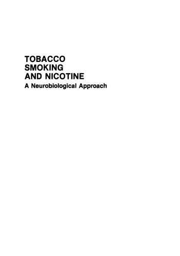 Tobacco Smoking and Nicotine: A Neurobiological Approach