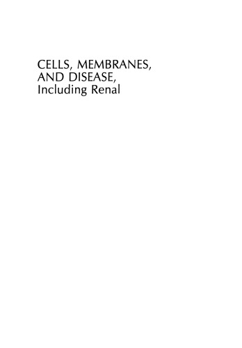 Cells, Membranes, and Disease, Including Renal