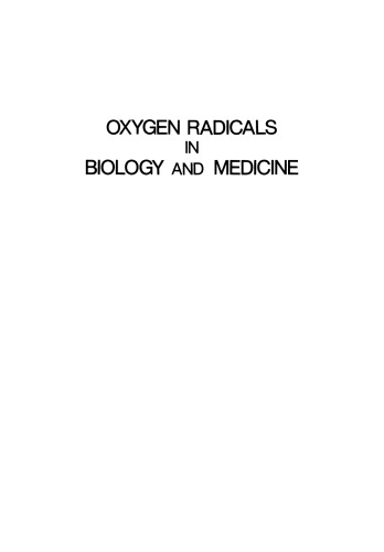 Oxygen Radicals in Biology and Medicine